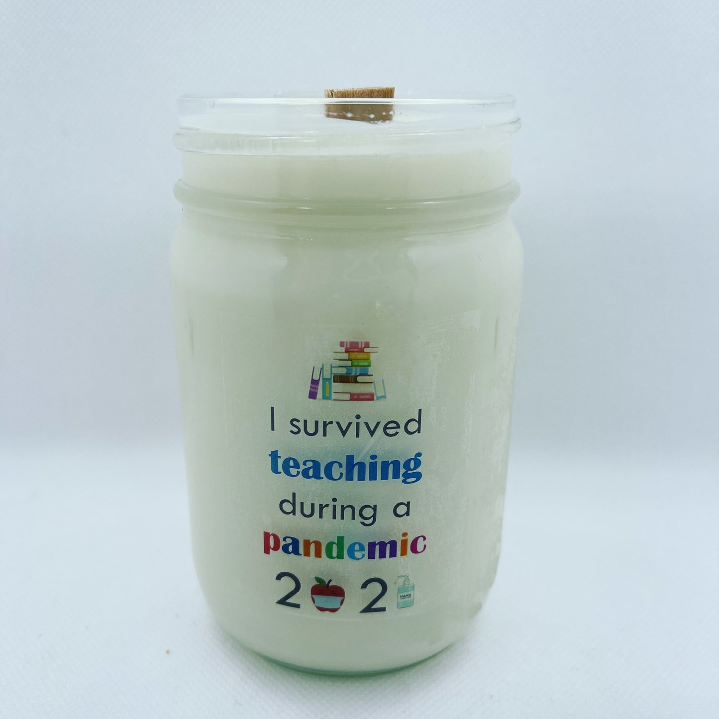 I Survived Teaching in a Pandemic Soy Candle